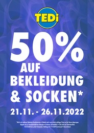 TEDi Prospekt "50% auf Bekleidung und Socken" für Bonn, 1 Seite, 21.11.2022 - 26.11.2022