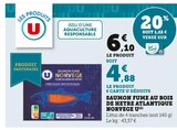 Saumon fumé au bois de hêtre Atlantique Norvège - U en promo à 4,88 € chez U Express Saumon fumé au bois de hêtre Atlantique Norvège - U dans le catalogue U Express
