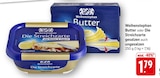 Butter im Angebot bei E center in Bruchsal Butter Angebote von Weihenstephan bei E center Bruchsal für 1,79 €