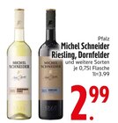 Schneider im EDEKA Prospekt Riesling von Michel Schneider im aktuellen EDEKA Prospekt für 2,99 €