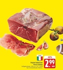 Original italienischer Parma Schinken Angebote bei EDEKA Würzburg für 2,99 €