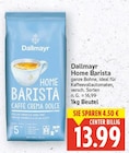 Home Barista von Dallmayr für 13,99 € bei E center im Angebot Home Barista von Dallmayr im aktuellen E center Prospekt