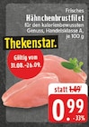 Hähnchenbrustfilet Angebote bei E center Aachen für 0,99 €