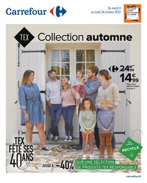 Catalogue Carrefour "TEX Collection Automne", 24 pages, 04/10/2022 - 24/10/2022 Prospectus Carrefour "TEX Collection Automne", 24 pages, 04/10/2022 - 24/10/2022