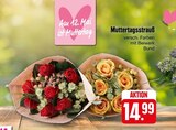 Muttertagsstrauß bei EDEKA Frischemarkt im Sprakebüll Prospekt für 14,99 €