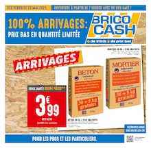 Prospectus Brico Cash, "100% ARRIVAGES : PRIX BAS EN QUANTITÉ LIMITÉE" à Vernon et alentours, 4 pages, 23/05/2025 - 05/06/2025 Catalogue Brico Cash "100% ARRIVAGES : PRIX BAS EN QUANTITÉ LIMITÉE" à Vernon et alentours, 4 pages, 23/05/2025 - 05/06/2025