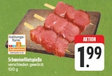 EDEKA Neuhaus - Schweinefiletspieße Angebot im Prospekt Schweinefiletspieße bei EDEKA im Neuhaus Prospekt für 1,99 €