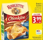 Ofenkäse Angebote von Rougette bei E center Recklinghausen für 3,99 €