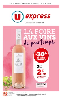 Prospectus U Express à Le Val-d'Ajol, "LA FOIRE AUX VINS de printemps", 20 pages de promos valables du 29/04/2025 au 11/05/2025