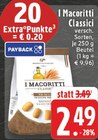 EDEKA - I Macoritti Classici Angebot im Prospekt I Macoritti Classici bei EDEKA im Prospekt "" für 2,49 €