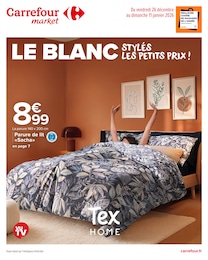 Prospectus Carrefour Market à Rodez, "LE BLANC : STYLÉS LES PETITS PRIX !", 22 pages, 26/12/2025 - 11/01/2026