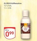Aktuelles Kaffeesahne Angebot bei GLOBUS in Koblenz ab 0,99 €