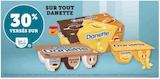 Promo 30% versés sur ma carte u sur tout danette à  dans le catalogue U Express à Gabarret