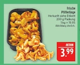 Pfifferlinge bei Marktkauf im Prospekt "" für 3,99 €