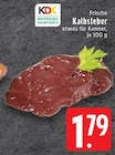 Aktuelles Kalbsleber Angebot bei EDEKA in Mönchengladbach ab 1,79 €