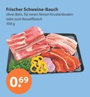 Aktuelles Frischer Schweine-Bauch Angebot bei V-Markt in Regensburg ab 0,69 €