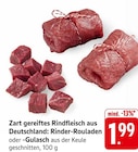 Aktuelle Gulasch Angebote bei EDEKA in Reutlingen Aktuelles Rinder-Rouladen Angebot bei EDEKA in Reutlingen ab 1,99 €