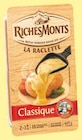 Fromage à raclette pasteurisé - Richesmonts en promo chez Super U Noisy-le-Grand à 10,36 €