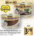 Kräftige Bratenjus im Angebot bei E center in Pirmasens Kräftige Bratenjus Angebote von Toro bei E center Pirmasens für 3,79 €