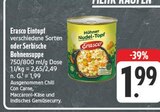 Aktuelle Bohnen Angebote bei EDEKA in Nürnberg Aktuelles Eintopf oder Serbische Bohnensuppe Angebot bei EDEKA in Nürnberg ab 1,99 €