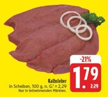 Aktuelle Rindfleisch Angebote bei EDEKA in Fürth Aktuelles Kalbsleber Angebot bei EDEKA in Fürth ab 1,79 €