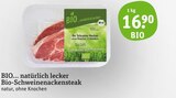 Aktuelles Bio-Schweinenackensteak Angebot bei tegut in Nürnberg ab 16,90 €