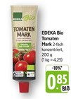 Tomatenmark im Angebot bei E center in Bad Kreuznach Tomatenmark Angebote von EDEKA Bio bei E center Bad Kreuznach für 0,85 €
