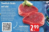 Aktuelle Thunfisch Angebote bei EDEKA in Mönchengladbach Aktuelles Thunfischfilet Angebot bei EDEKA in Mönchengladbach