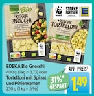 Bio Gnocchi oder Tortelloni mit Spinat und Pinienkernen bei EDEKA im Emmendingen Prospekt für 1,49 €