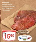 Aktuelles Clubsteak Angebot bei GLOBUS in Koblenz ab 15,90 €