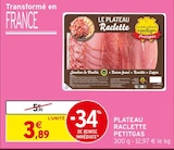 Plateau raclette - PETITGAS à 3,89 € dans le catalogue Intermarché Hyper