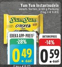 Aktuelle Nudeln Angebote bei EDEKA in Mönchengladbach Aktuelles Instantnudeln Angebot bei EDEKA in Mönchengladbach ab 0,49 €