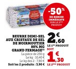 Promo BEURRE DEMI-SEL AUX CRISTAUX DE SEL DE NOIRMOUTIER 80% MG à 1,30 € dans le catalogue Hyper U à Les Herbiers