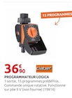 Rural Master Le Soler - Promo Programmateur Logica Promo Programmateur Logica à 36,90 € dans le catalogue Rural Master à Le Soler