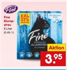 Klumpstreu Angebote von Fine bei Netto Marken-Discount Ingolstadt für 3,95 €