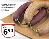 Leber oder Blutwurst im Angebot bei GLOBUS in Salzgitter Leber oder Blutwurst Angebote von Globus bei GLOBUS Salzgitter für 6,90 €