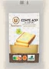 Comté AOP au lait cru affiné 14 mois minimum - U Saveurs à 4,55 € dans le catalogue U Express