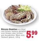 Aktuelle Fisch Angebote bei E center in Mainz Aktuelles Riesen-Gambas Angebot bei E center in Mainz ab 5,99 €