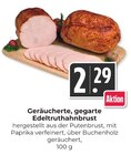 Hieber - Edeltruthahnbrust Angebot im Prospekt Edeltruthahnbrust bei Hieber im Prospekt "" für 2,29 €