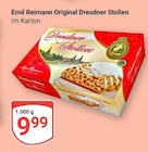 Original Dresdner Stollen im Angebot bei GLOBUS in Weimar Original Dresdner Stollen Angebote von Emil Reimann bei GLOBUS Weimar für 9,99 €