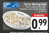 Sylter Heringstopf im Angebot bei E center in Lüdenscheid Sylter Heringstopf Angebote von MSC bei E center Lüdenscheid für 0,99 €