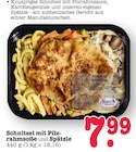 Schnitzel mit Pilzrahmsoße und Spätzle Angebote von Check-In Manufaktur bei E center Karlsruhe für 7,99 €