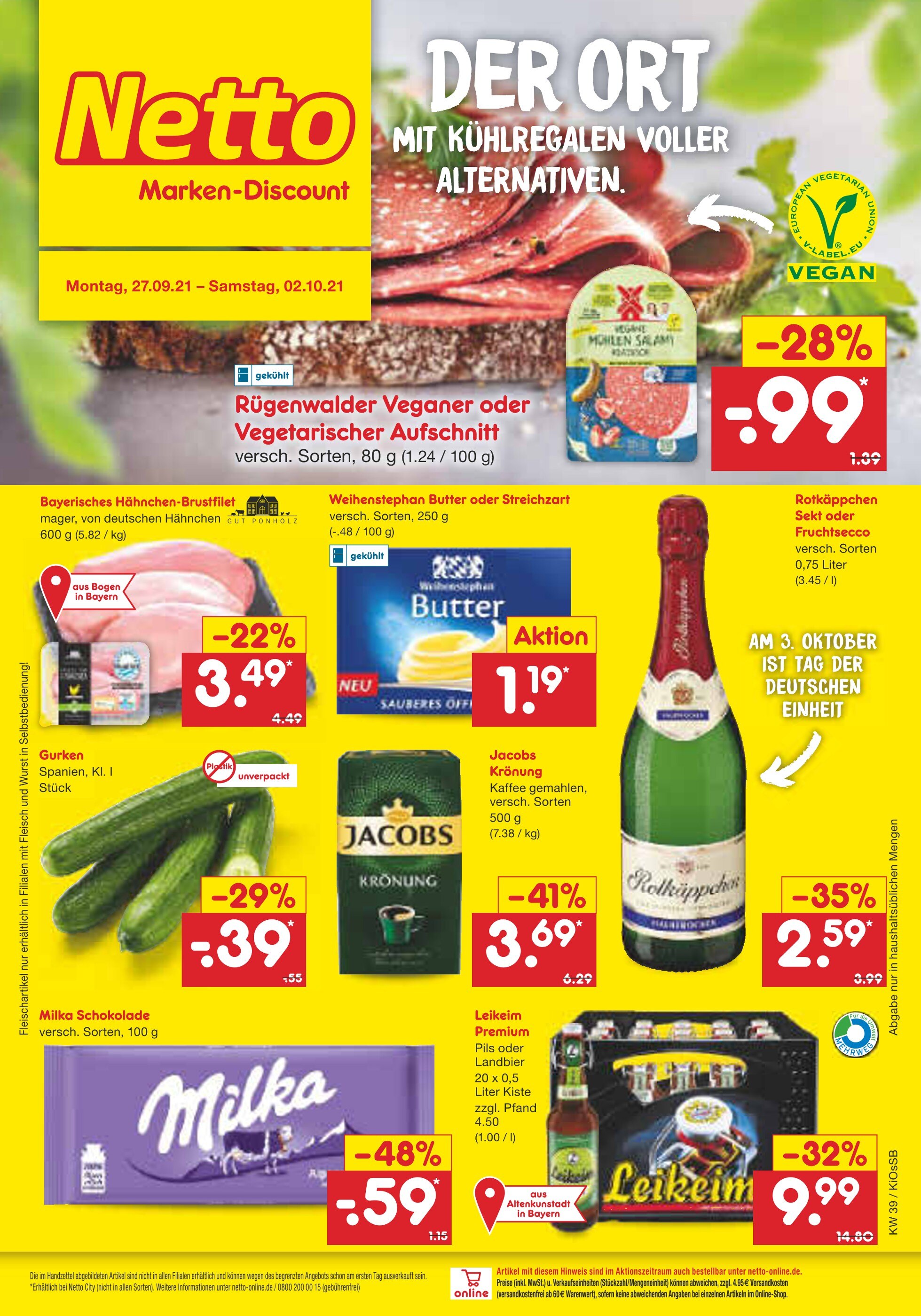 Netto Marken-Discount Prospekt für Nürnberg mit 41 Seiten Netto Marken-Discount Prospekt für Nürnberg: "DER ORT MIT KÜHLREGALEN VOLLER ALTERNATIVEN.", 41 Seiten, 27.09.2021 - 02.10.2021