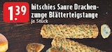 Saure Drachenzunge Blätterteigstange Angebote von hitschies bei E center Erkelenz für 1,39 €