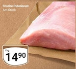 Frische Putenbrust im Angebot bei GLOBUS in Neubrandenburg Frische Putenbrust Angebote bei GLOBUS Neubrandenburg für 14,90 €