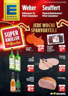 Aktueller EDEKA Prospekt (Schweinfurt) EDEKA Prospekt "Aktuelle Angebote" mit Seiten (Schweinfurt)