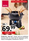 Fondue-Set "Saas Fee" von Spring im aktuellen Segmüller Prospekt für 69,99 €