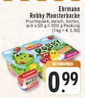 E center Wesseling - Robby Monsterbacke Angebot im Prospekt Robby Monsterbacke bei E center im Wesseling Prospekt für 0,99 €