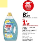 Lessive Liquide Par Super Croix - X-TRA en promo chez Super U Villeurbanne à 10,07 €