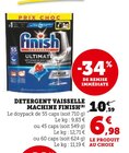 Detergent vaisselle machine - FINISH en promo chez Super U Villefranche-sur-Saône à 6,98 €